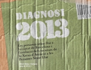 Diagnosi 2013 estudia la situació de les persones sense llar a Barcelona. Font: 