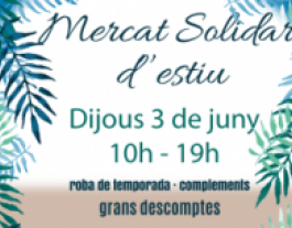 El Mercat Solidari d'estiu permet col·laborar de forma presencial amb aquesta iniciativa de Dona Kolors.