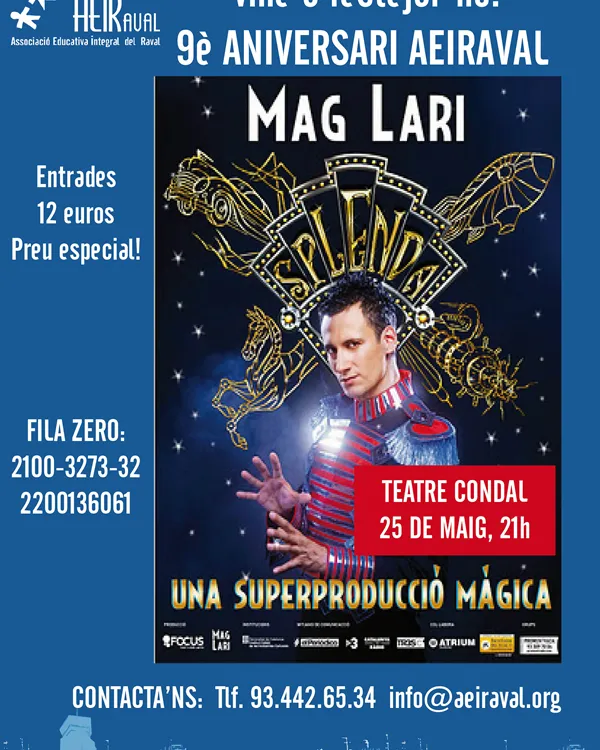 Cartell de l'espectacle del Mag Lari pels 9 anys d'AEIRaval
