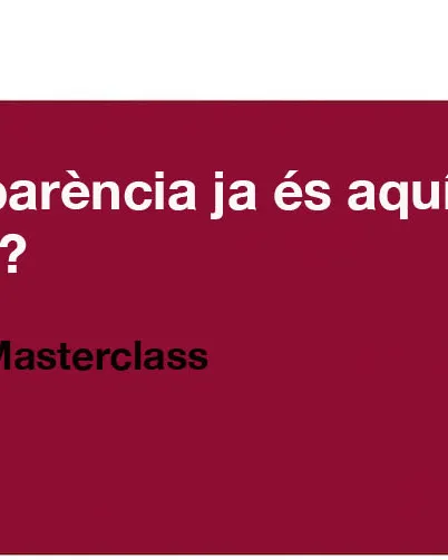 La Llei de Transparència ja és aquí: estem preparats?