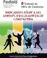 6a Trobada de UECs de Catalunya: "Indicadors d'èxit a les unitats d'escolarització compartida"