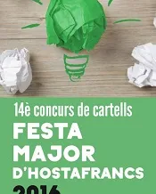 14è Concurs de cartells. Festa Major d'Hostafrancs 2016 14è Concurs de cartells. Festa Major d'Hostafrancs 2016