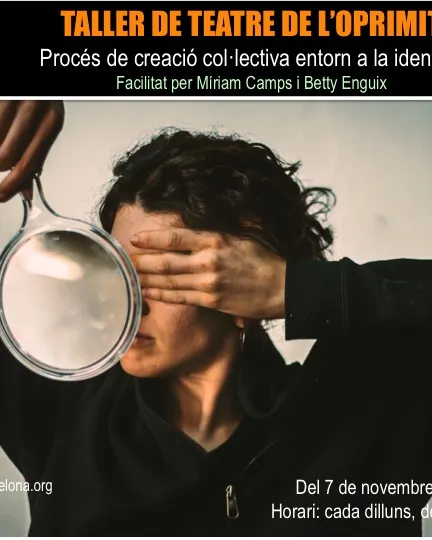 Taller de teatre de l'oprimit. Creació col·lectiva al voltant de la identitat