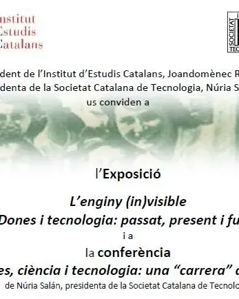 Exposició «L'enginy (in)visible. Dones catalanes en l'àmbit de les tecnologies: passat, present i futur»