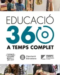 Cartell de la iniciativa "EDUCACIÓ360. Educació a temps complet"