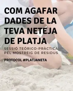 Sortida formativa per la recollida i mostreig de brossa de les platges a la Platja de Fenals #PlatjaNeta
