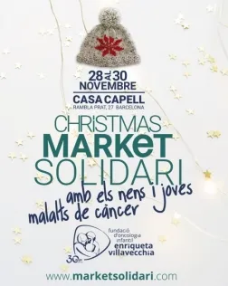 Christmas Market Solidari - Fundació d'Oncologia Infantil Enriqueta Villavecchia