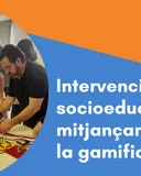 CURS TRANSVERSAL: Intervenció educativa mitjançant la gamificació 
