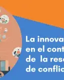  La innovació en el context de la resolució de conflictes
