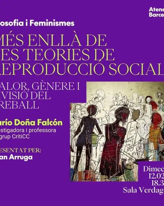 Conferència 'Més enllà de les teories de la reproducció social'