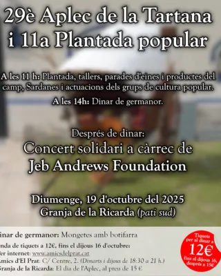 29a edició de l’Aplec de la Tartana i l’11a Plantada Popular.