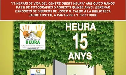 Cartell dels 15 del Centre Obert Heura