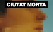 Cartell de Ciutat Morta