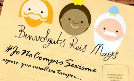 Cartell de la campanya #JoNoComproSexisme, participa de la No Llista als Reis!