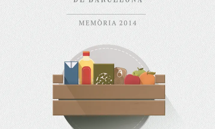 Caràtula de la Memòria del 2014 del Banc dels Aliments (Font: Banc dels Aliments)