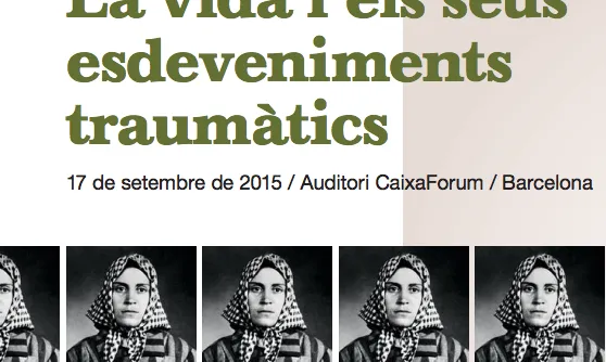 Cartell de la Jornada "La vida i els seus esdeveniments traumàtics" (Font: Fundació Cassià Just)