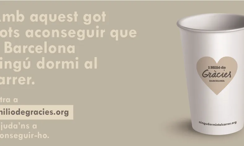 Campanya #1miliódegràcies de la Fundació Arrels