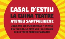 Casal teatral a l’Ateneu Santfeliuenc (del 4 al 15 de juliol).