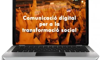 Comunicació digital per a la transformació social.   Font: UOC