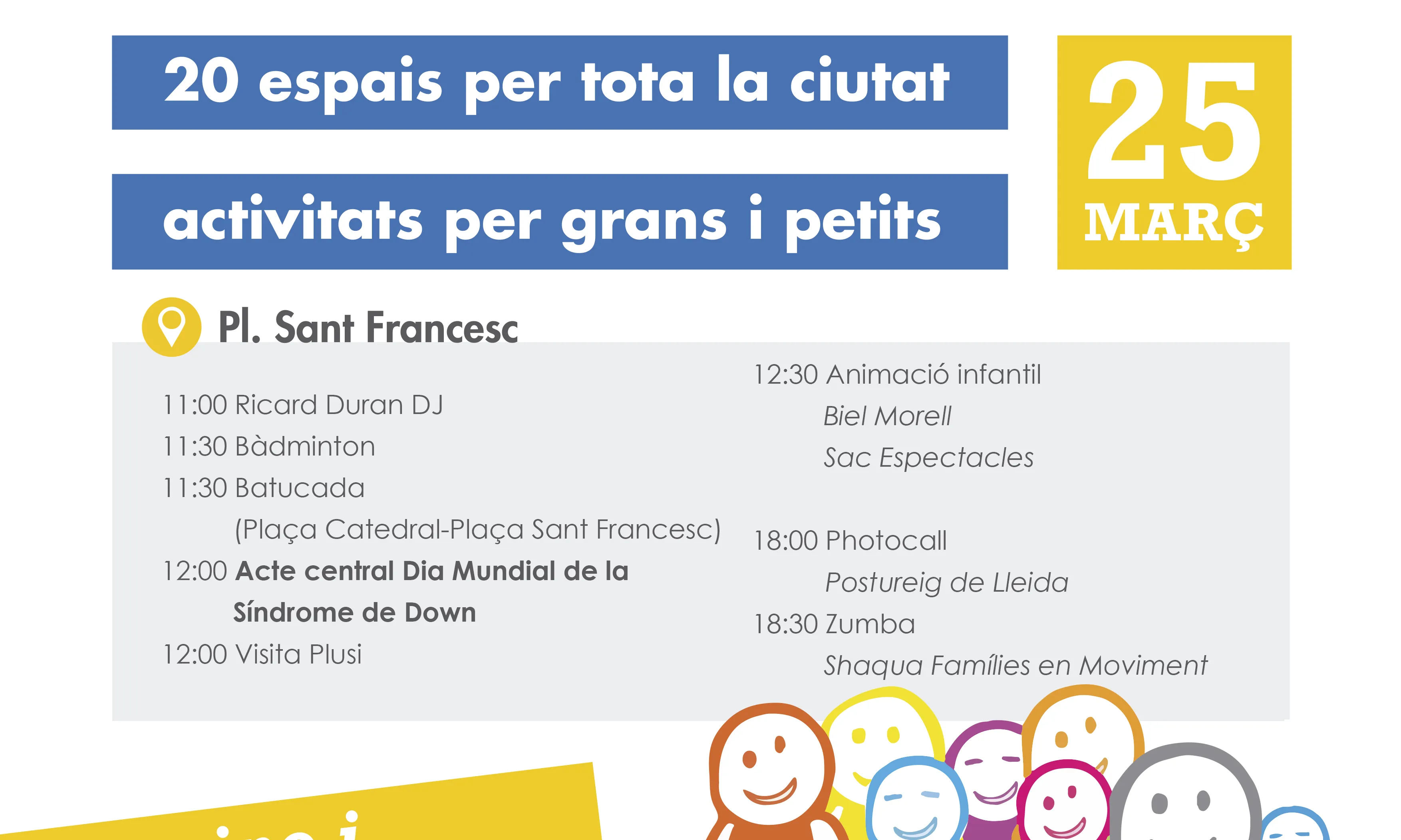 L’entitat estarà present en més de 20 espais de tota la ciutat amb taules de difusió i captació de fons (Font: downlleida.org)