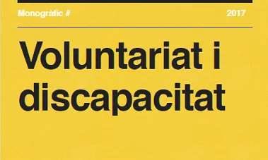 El monogràfic fa un repàs de la situació de les persones discapacitades als voluntariats. Font: Observatori de la Discapacitat Física.