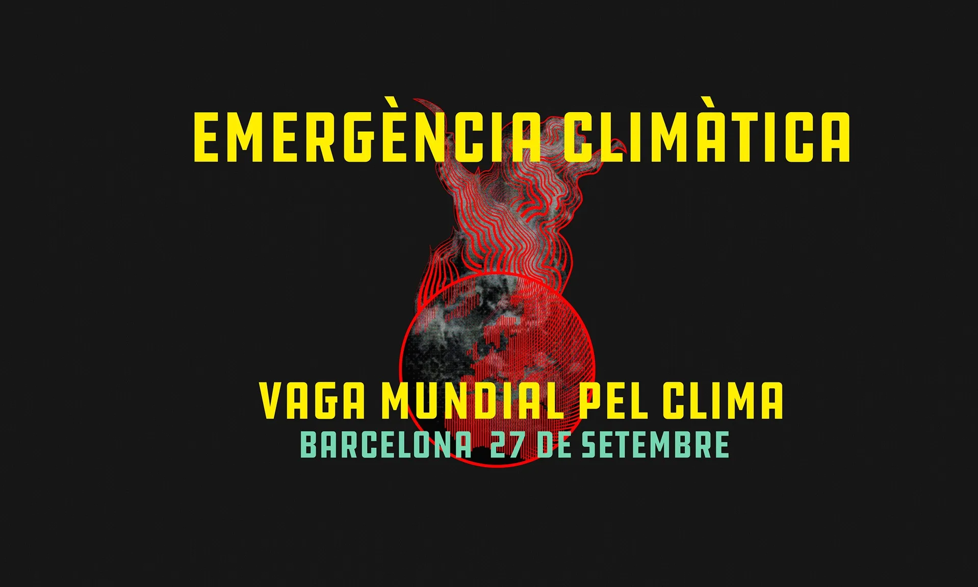 La Vaga pel Clima està convocada pel 27 de setembre a ciutats de tot el món