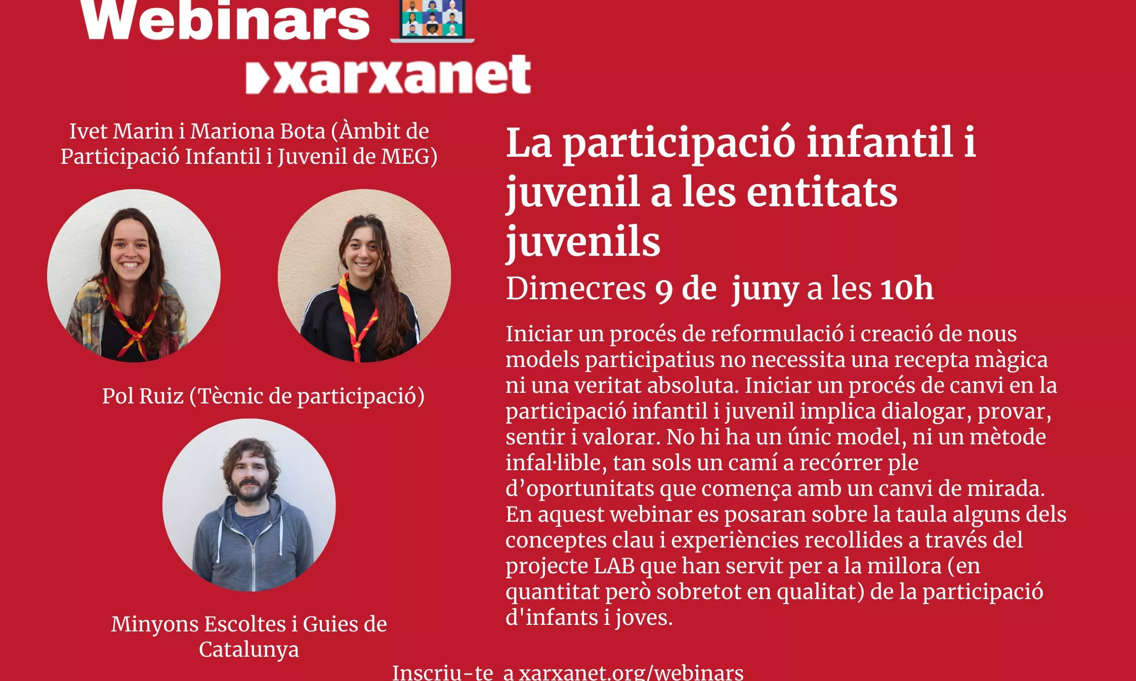 Minyons Escoltes i Guies de Catalunya s'ha encarregat de dur a terme aquest webinar sobre participació infantil i juvenil.