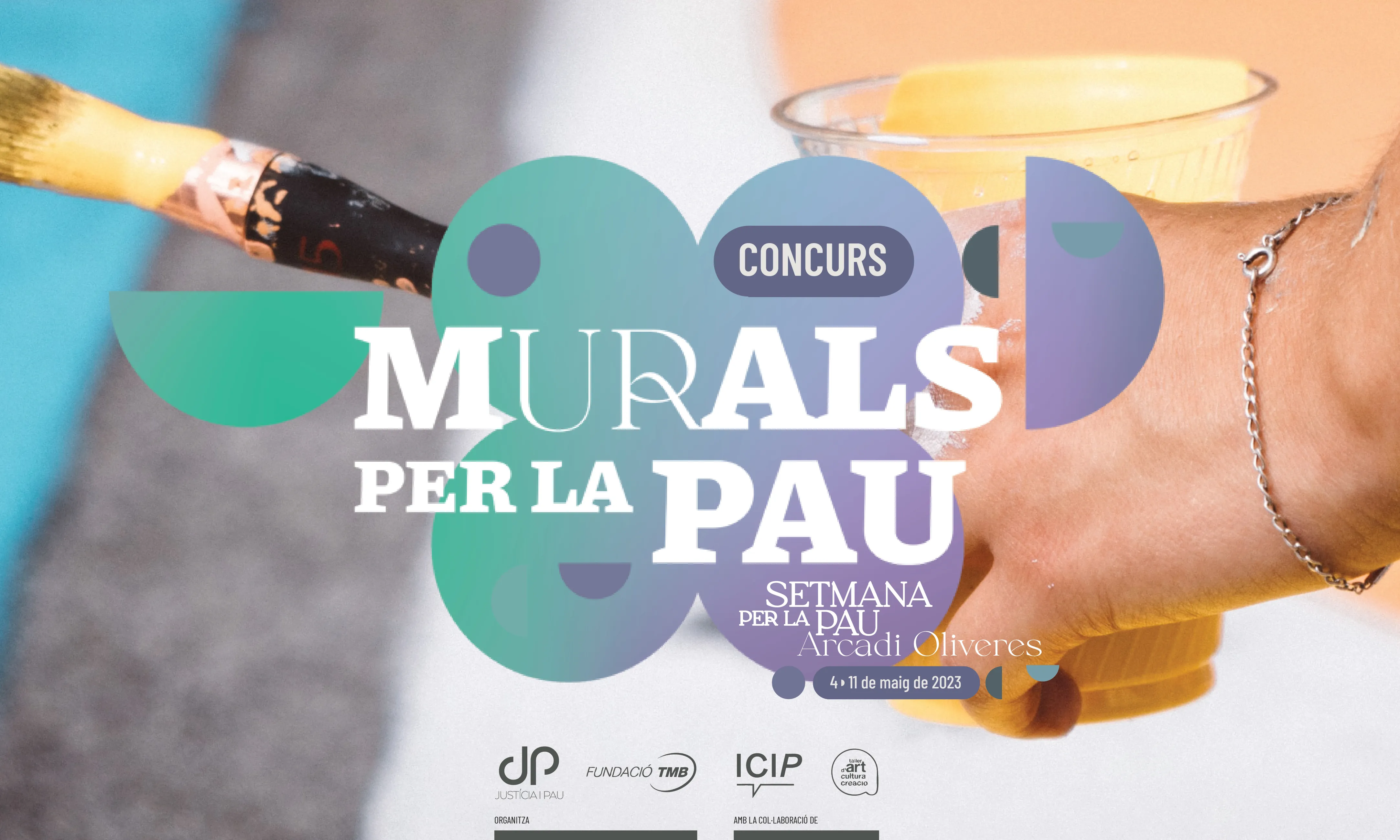 Cartell del concurs ‘Murals per la Pau’ per reivindicar l’art com a vehicle de transformació social i com a eina d’expressió d’esperança.