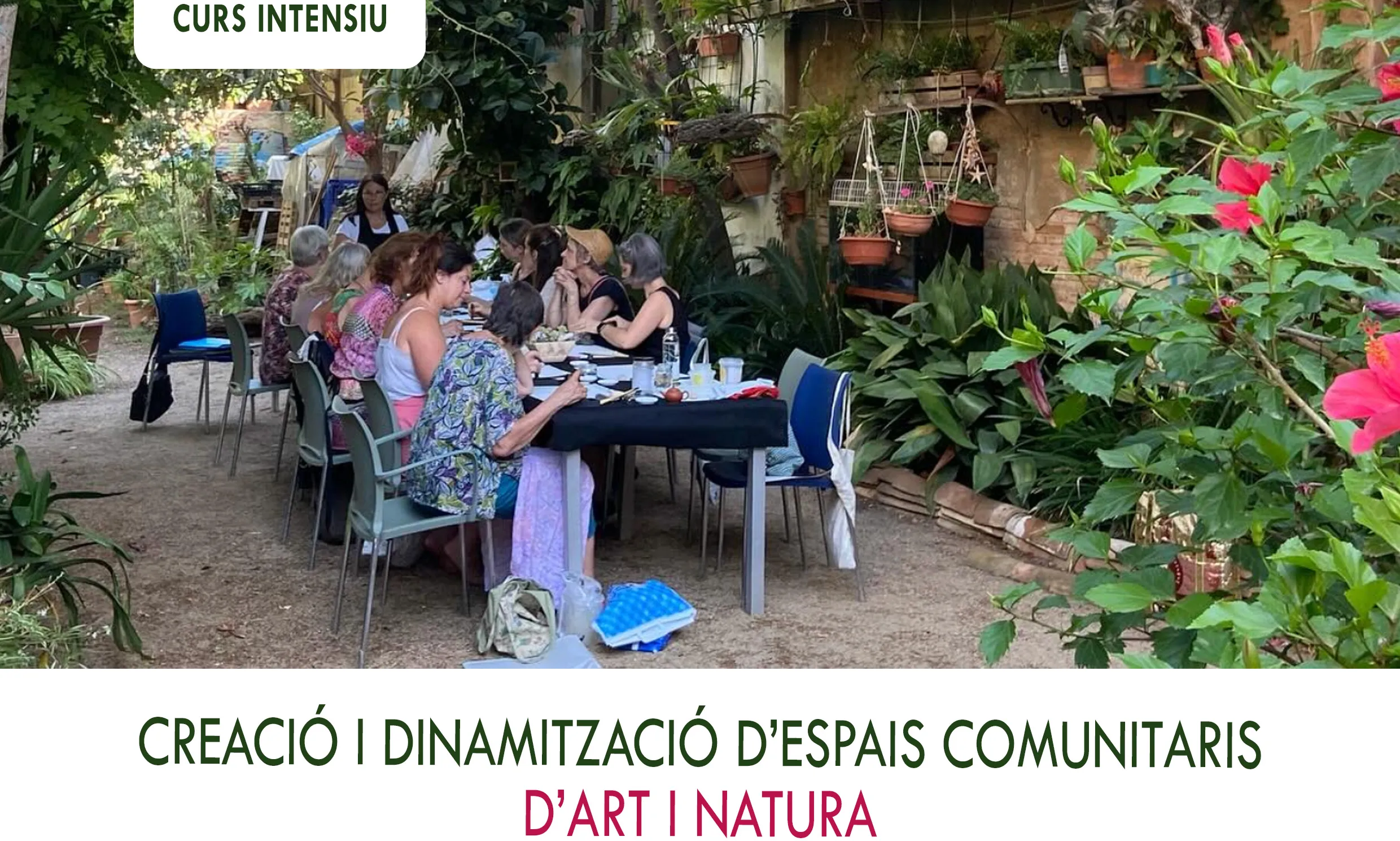 Cartell del Curs intensiu 'Creació i dinamització d'espais comunitaris d'art i natura'