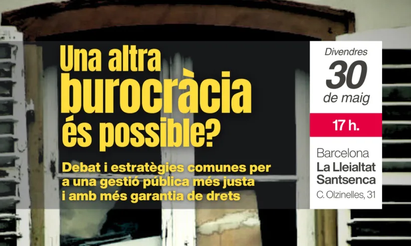 Cartell de la jornada "Una altra burocràcia és possible?".