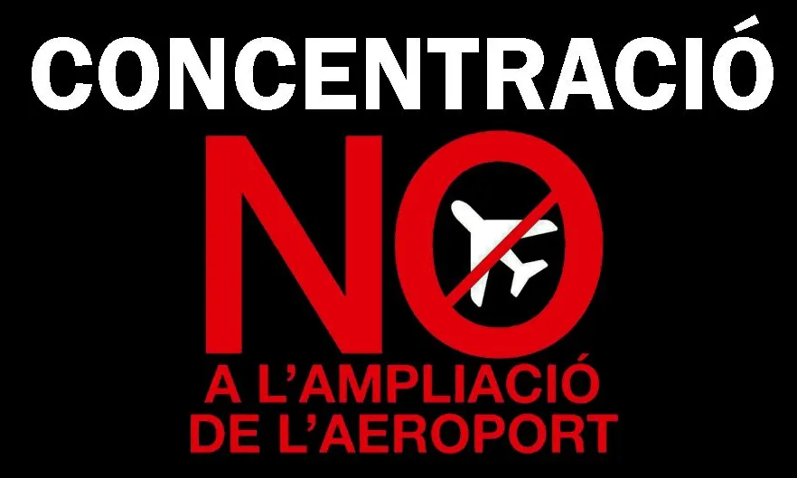 Cartell Concentració contra l’ampliació de l’aeroport del Prat