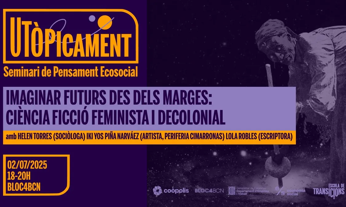 El seminari explora una tradició literària que proposa imaginaris utòpics i alternatives socials dins del sistema capitalista i heteropatriarcal.