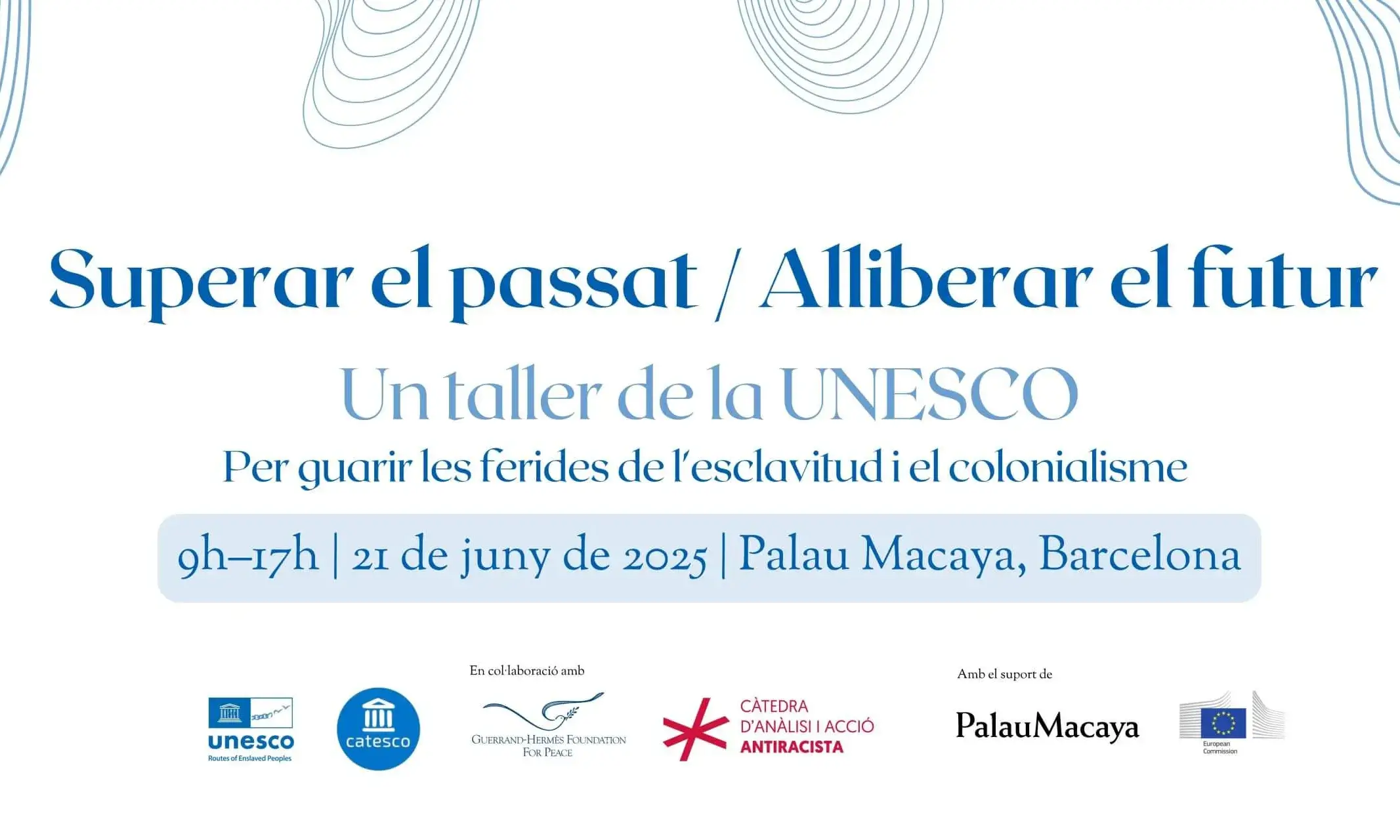 Cartell del taller de la UNESCO "Superar el passat/Alliberar el futur. 