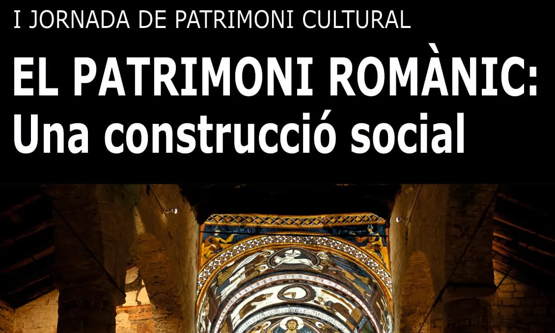 Cartell de la I Jornada de Patrimoni Cultural ‘El Patrimoni Romànic: Una construcció social’