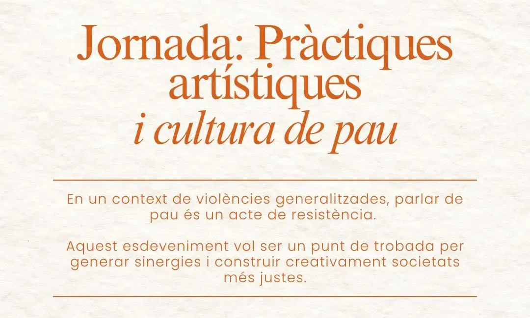 Cartell oficial de la jornada 'Pràctiques artístiques i cultura de pau'.
