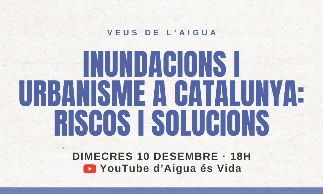 Cartell oficial de la xerrada 'INUNDACIONS I URBANISME A CATALUNYA: RISCOS I SOLUCIONS'.