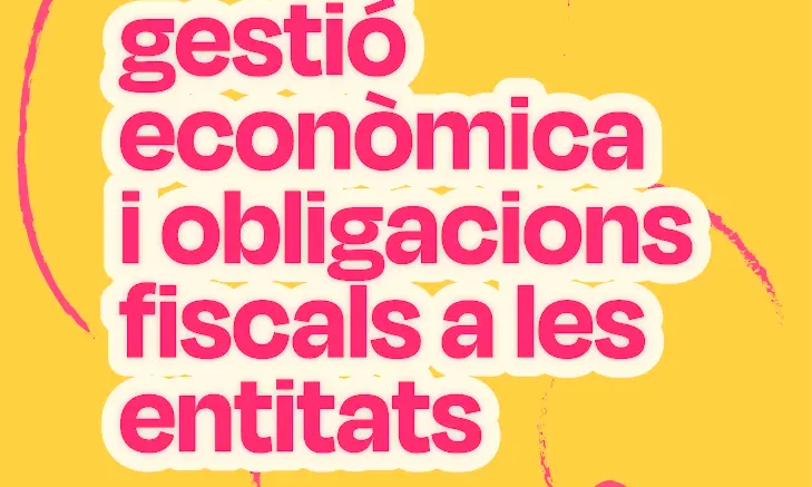 Gestió econòmica i obligacions fiscals a les entitats
