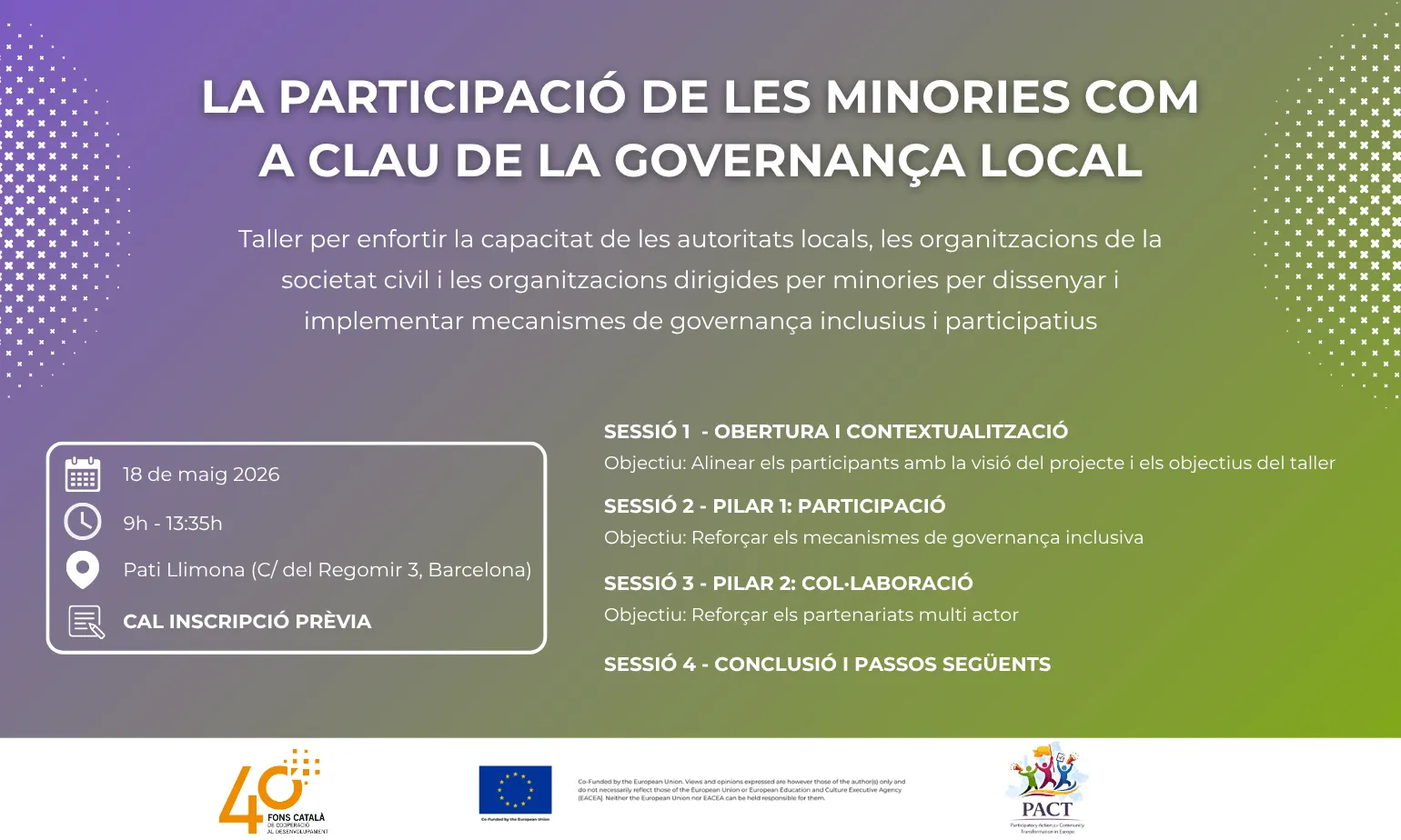 Informació sobre els horaris i programa del taller del PACT