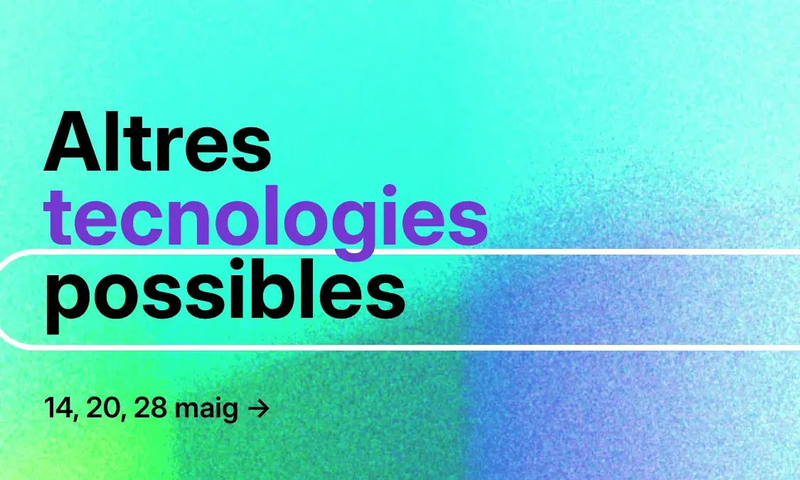 Cartell del cicle amb el nom Altres tecnologies possibles