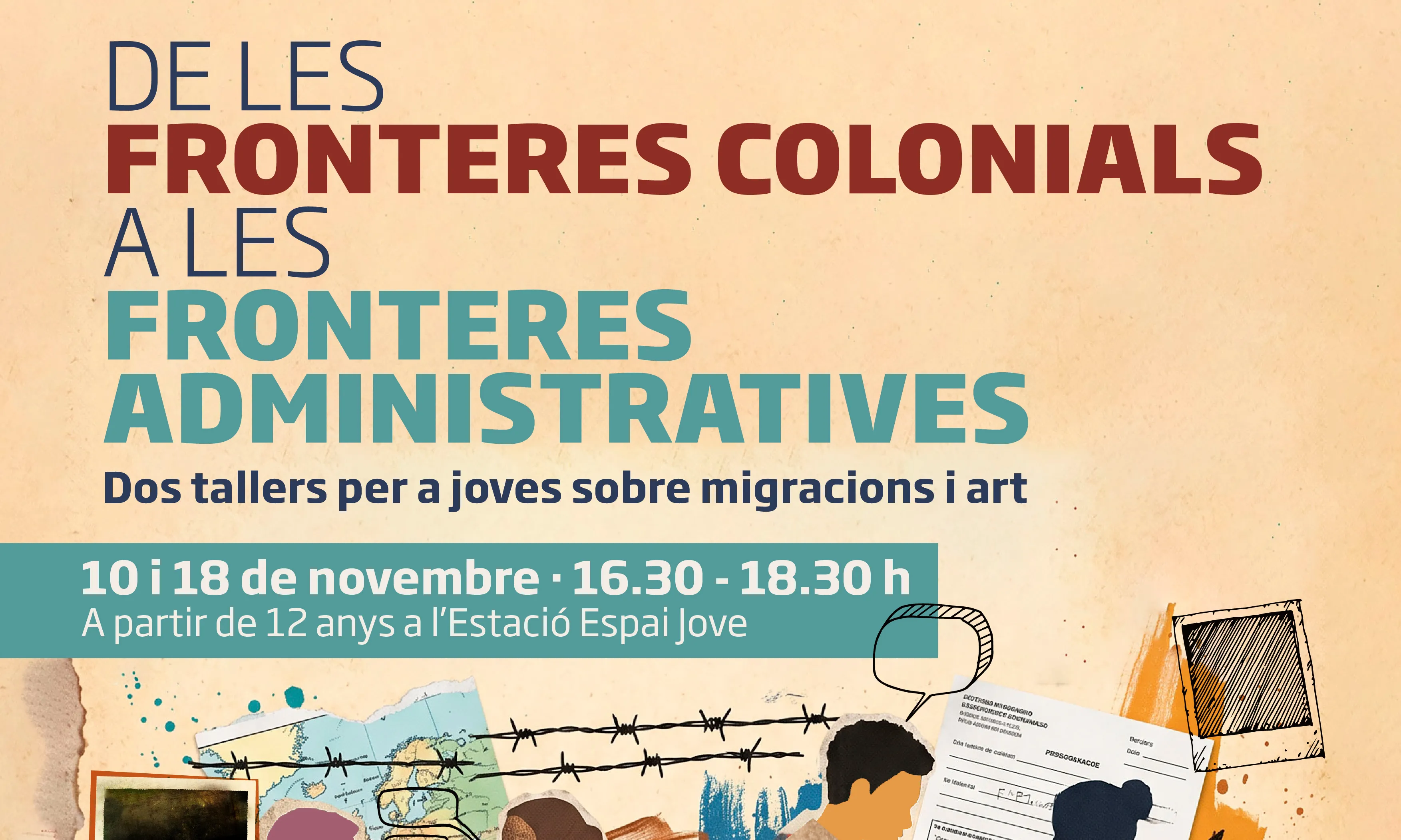 Cartell oficial de l'acte 'De les fronteres colonials a les fronteres administratives. Dos tallers per a joves sobre migracions i art.'
