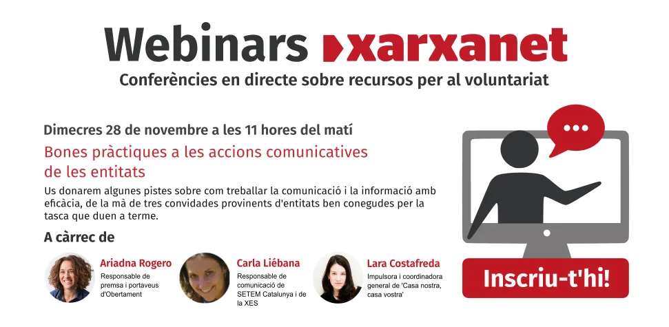Inscriu-te al webinar 'Bones pràctiques a les accions comunicatives de les entitats' del proper 28 de novembre a les 11h