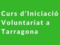 Imatge de la notícia Apunta't al Curs d’Iniciació al Voluntariat (Tarragona)