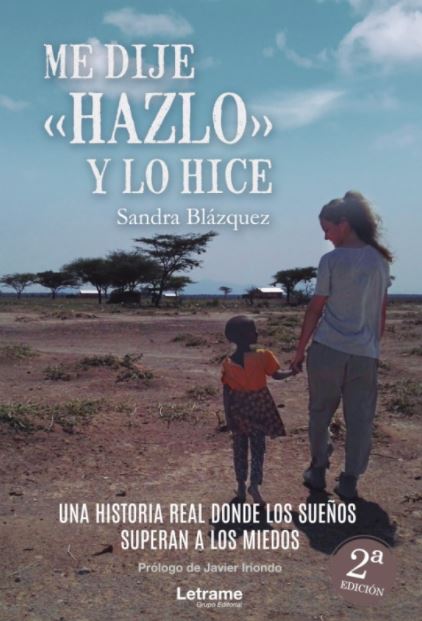 'Me dije "hazlo" y lo hice' és el relat personal de l'actriu Sandra Blázquez, cofundadora de l'ONG Idea Libre. Font: Imatge del web somosidealibre.org.