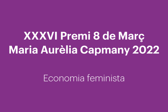 XXXVI edició del Premi 8 de març - M. Aurèlia Capmany 2022