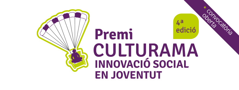 4a edició del Premi Culturama innovació Social en Joventut