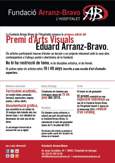 Primera edició del Premi d'Arts Visuals Eduard Arranz-Bravo
