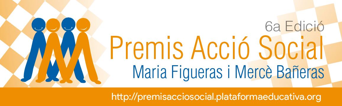 6ena edició dels Premis d'Acció Social Mercè Bañeras i Maria Figueras