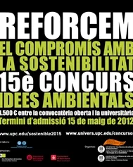Cartell 15 Concurs d'Idees Ambientals i Sostenibles de la UPC Cartell 15 Concurs d'Idees Ambientals i Sostenibles de la UPC