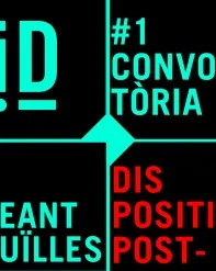 DISPOSITIUS POST- Convocatòria d'idees i projectes DISPOSITIUS POST- Convocatòria d'idees i projectes