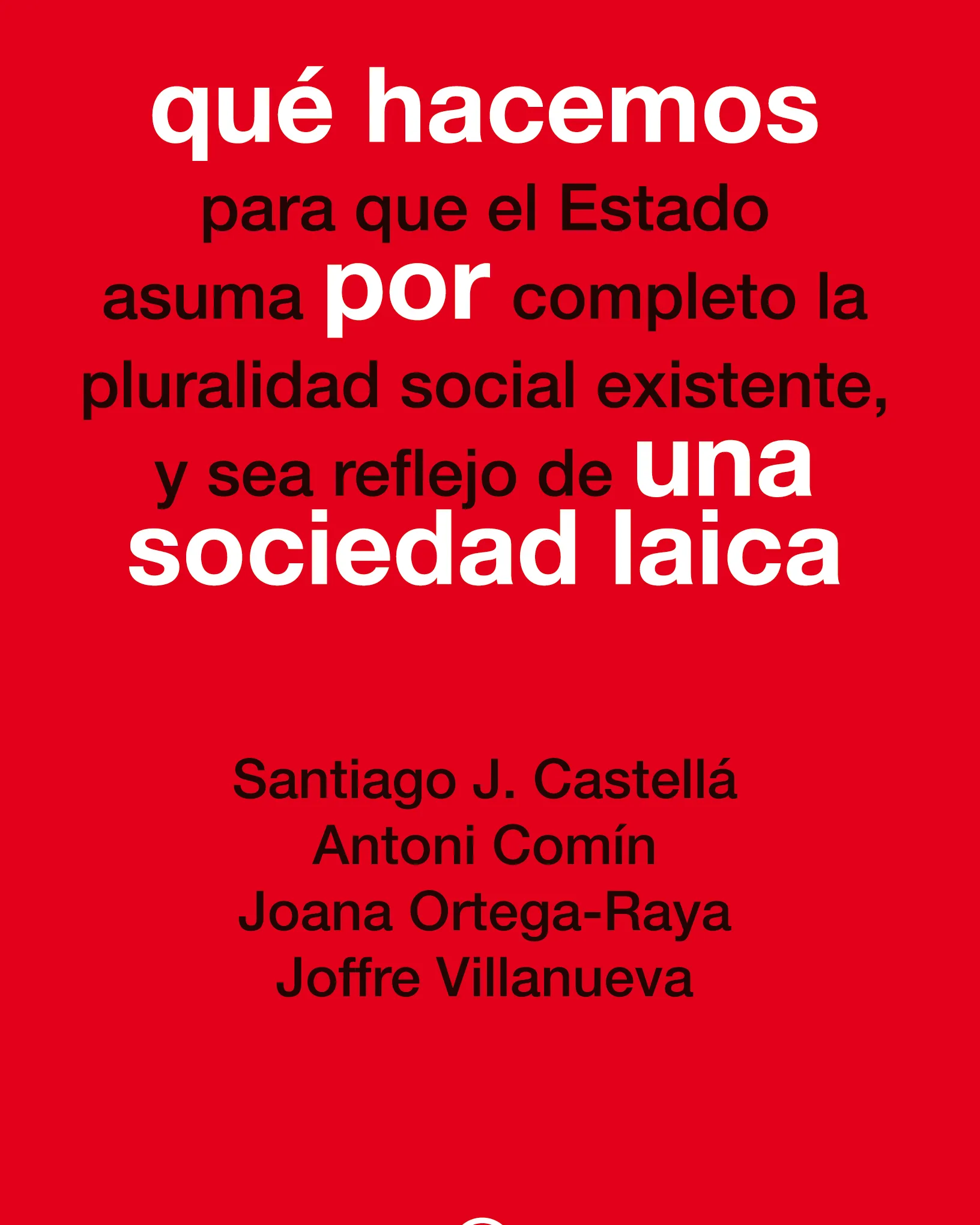 Llibre: "Qué hacemos por una sociedad laica"